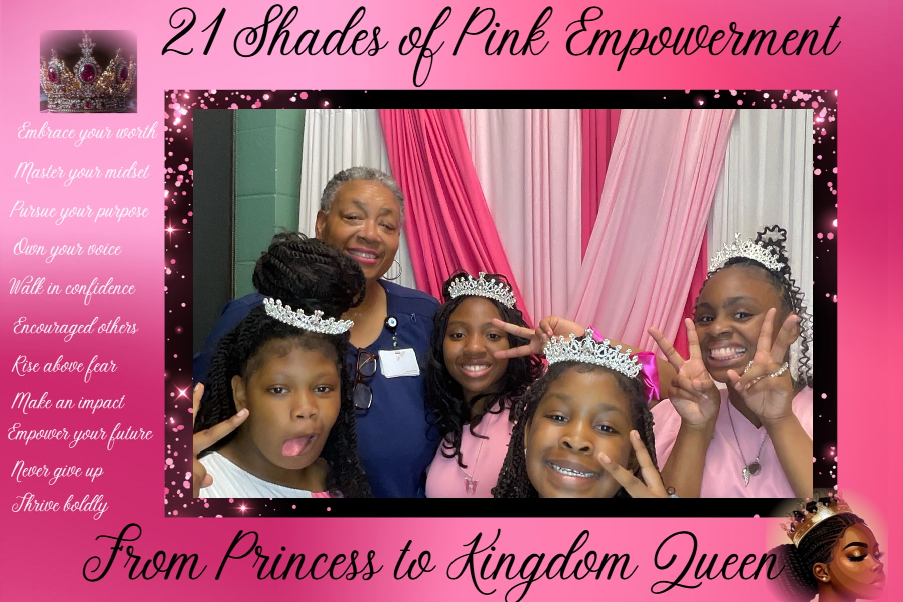21 Shades of Pink Empowerment — From Princess to Kingdom Queen poster, featuring program affirmations and a group photo of participants with founder Tiffany Owens